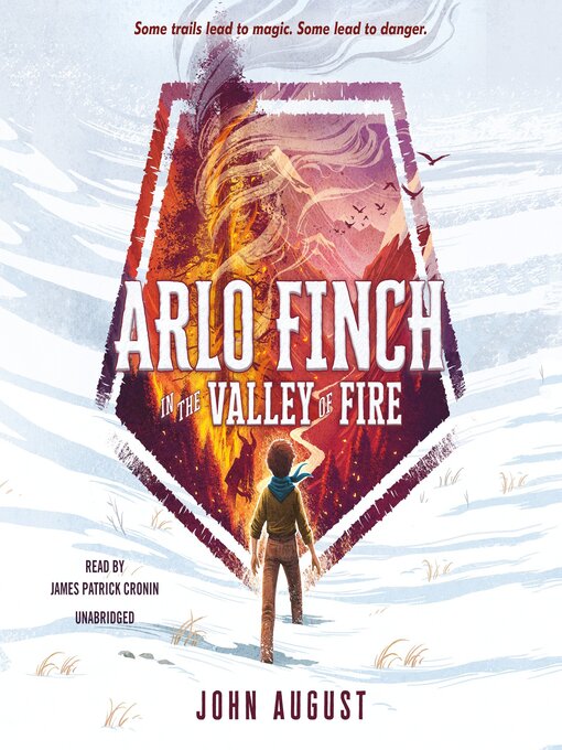 Title details for Arlo Finch in the Valley of Fire by John August - Available